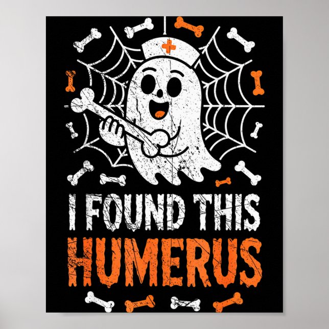Póster Nurses I Found This Humerus Funny Ghost Nurse Hall (Frente)