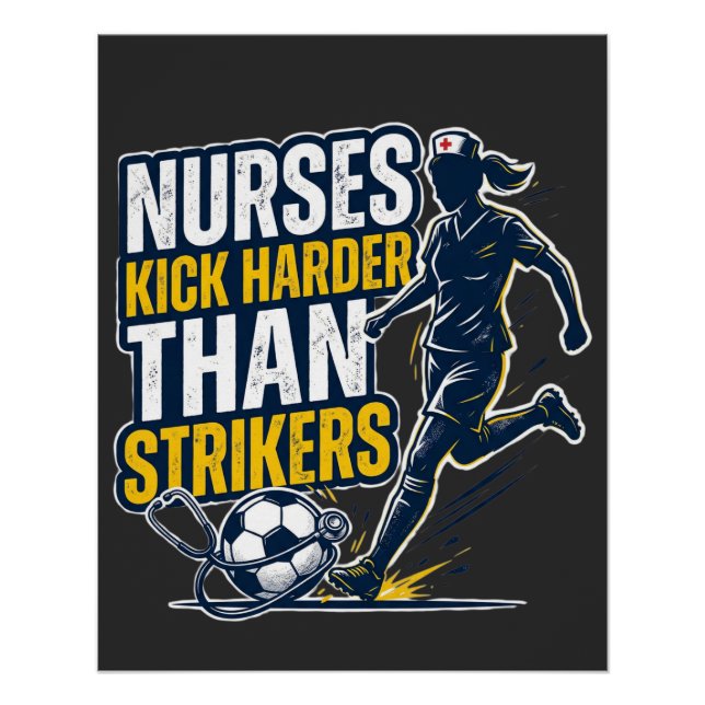 Póster Nurses Kick Harder Than Strikers (Anverso)