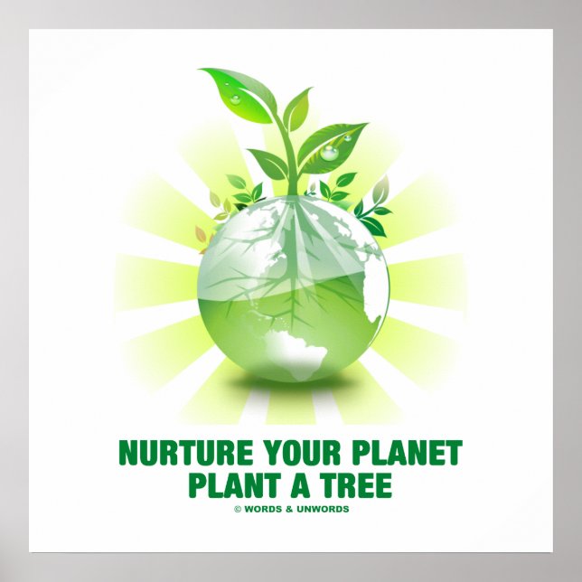 Póster Nurture Your Planet Plant A Tree (Planet Earth) (Frente)