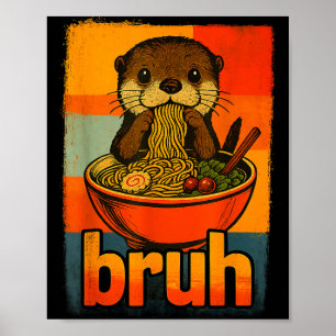 Póster Nutria Bruh Comiendo Fideos Ramen Japoneses Hombre