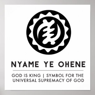 Póster Nyame Ye Ohene   Dios es el símbolo del Rey