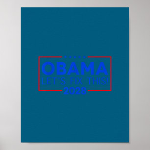 Póster Obama 2028 3er Término Vamos a Arreglar Esta Camis