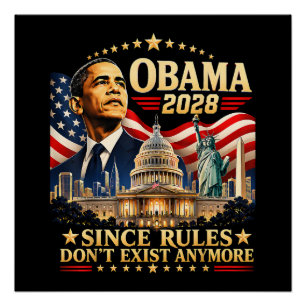 Póster Obama 2028 Ya que las reglas ya no existen