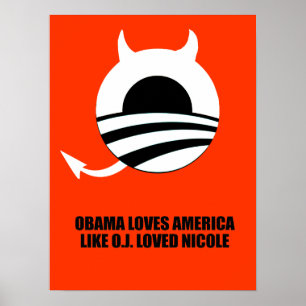PÓSTER OBAMA AMA AMÉRICA COMO O.J. LOVED NICOLE