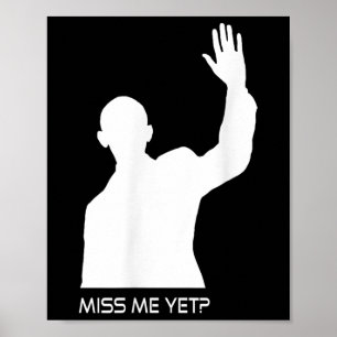 Póster Obama Me Extraña Aún Divertido