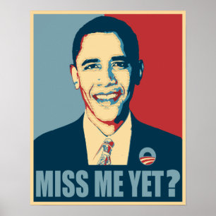 Póster ¿Obama Miss Me todavía?