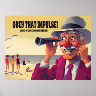 Póster Obedece ese impulso y ven aquí, divertido