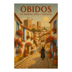 Póster ÓBIDOS – La Joya Medieval de Portugal