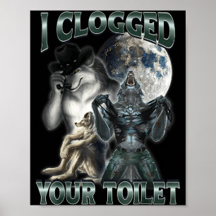 Póster Obstruí Tu Inodoro Divertido Alpha Wolf Meme