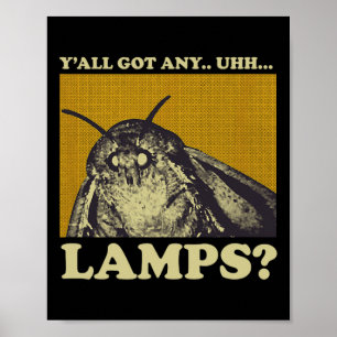 Póster Obtuve cualquier regalo de meme de Lámparas Moth I