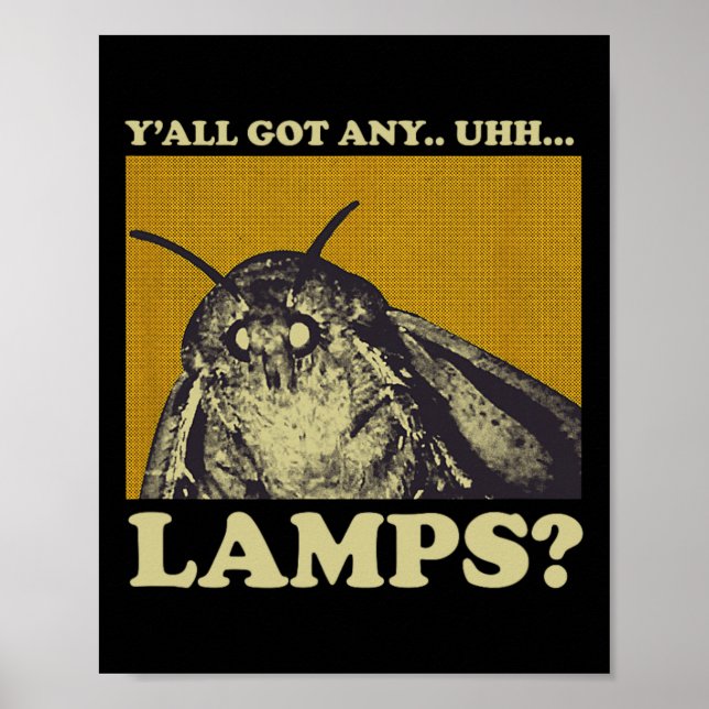 Póster Obtuve cualquier regalo de meme de Lámparas Moth I (Frente)