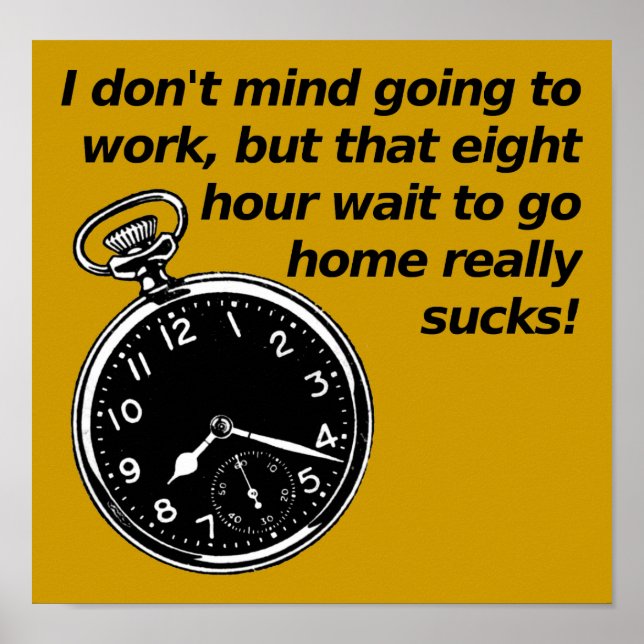 Póster Ocho horas de espera divertida Poster Rótulo (Frente)