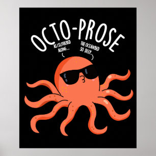Póster Octo-prosa Graciosa Octopus Pun Dark BG