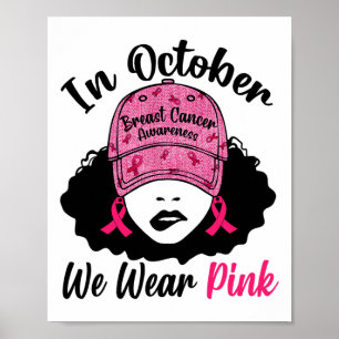 Póster Octubre, usamos el cáncer de seno rosado Chica neg