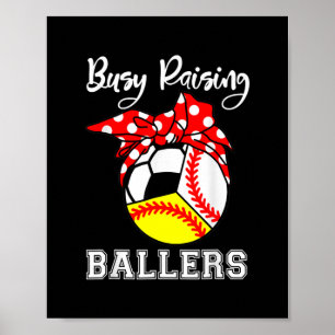 Póster Ocupado Recaudando Ballers Funny Béisbol Softball