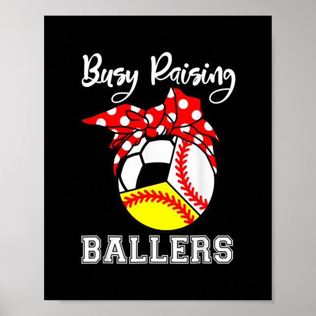 Póster Ocupado Recaudando Ballers Funny Béisbol Softball (Frente)