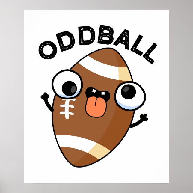 Póster Odddball Funny Football Pun (Frente)