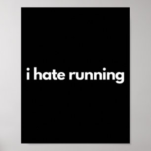 Póster Odio Correr Divertido Humor De Gimnasio De Tapa De