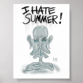 Póster ¡ODIO EL VERANO! - sudando y derritiéndose