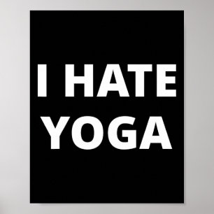 Póster Odio el yoga