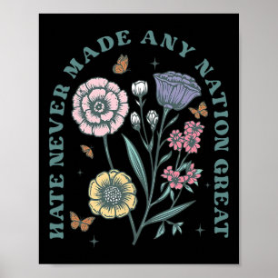 Póster Odio Nunca Hizo Grande a Ninguna Nación Floral Paz