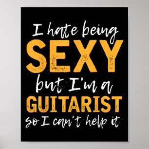 Póster Odio ser Y pero soy guitarrista así que no puedo e