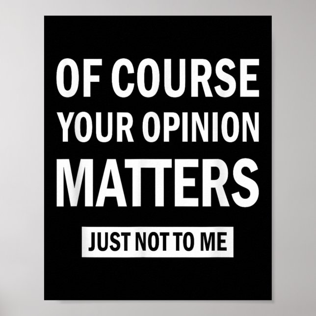 Póster Of Course Your Onion S Just Not To Me  (Frente)