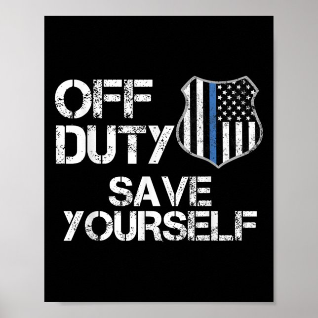 Póster Off Duty Save Yourself Funny Lice Blue Line Gift  (Frente)