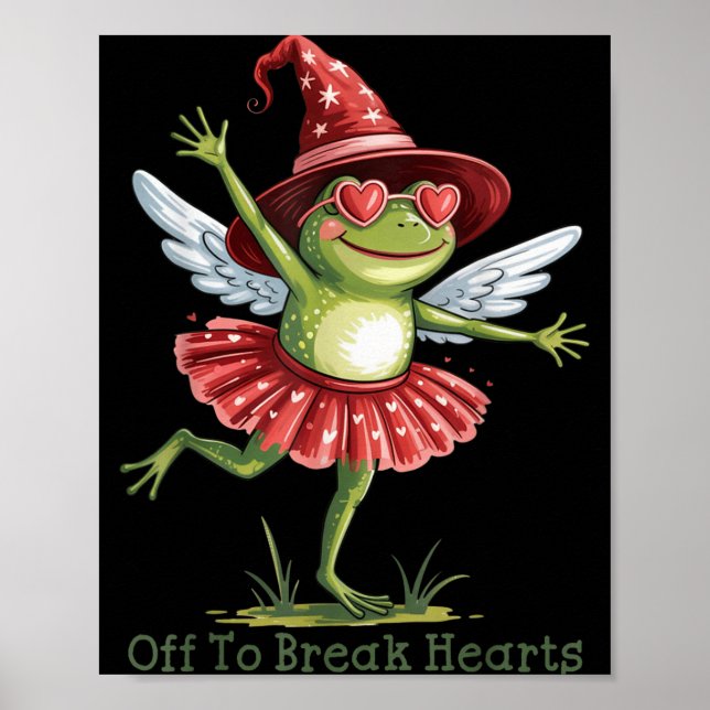 Póster Off To Break Hearts Funny Frog Valentines Women Gi (Frente)