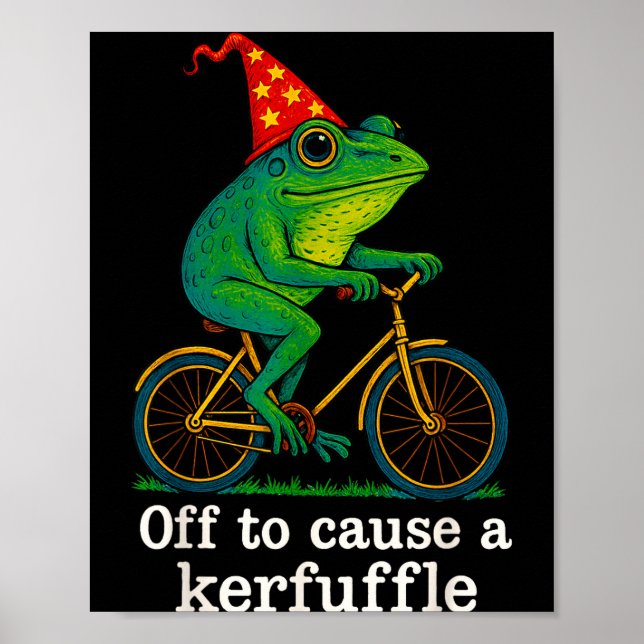 Póster Off To Cause A Kerfuffle Funny Frog Wizard Bicycle (Frente)