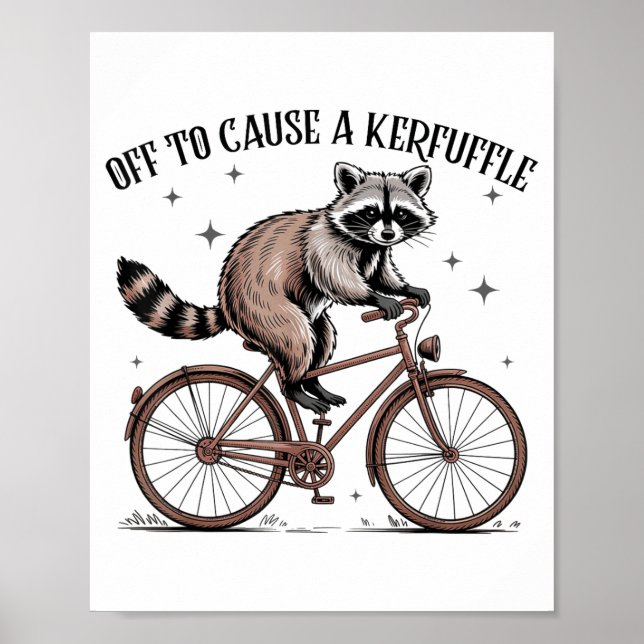 Póster Off To Cause A Kerfuffle Funny Raccoon Meme Men Wo (Frente)