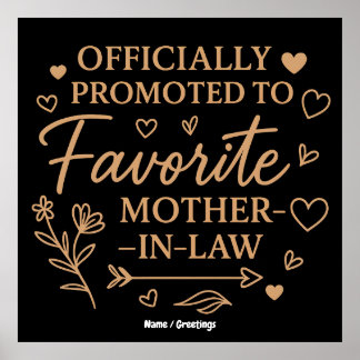 Póster Officially Promoted to Favorite Mother-in-Law