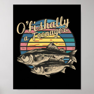Póster O'fishally un adolescente cumpleaños 13 divertido 