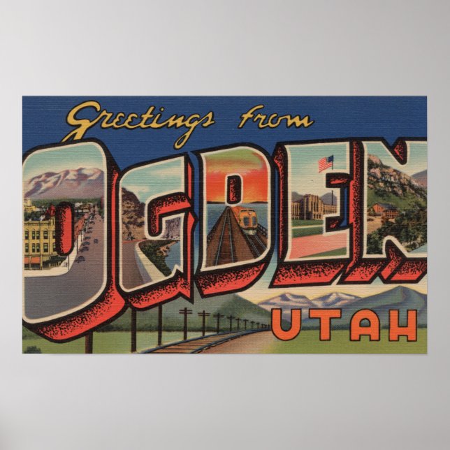 Póster Ogden, Utah (Ferrocarril) - Escenas de letras gran (Frente)