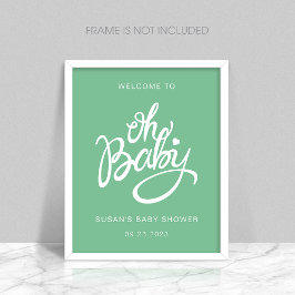 Póster Oh Baby - Baby Shower Welcome Poster - Green