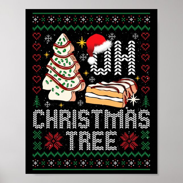 Póster Oh Christmas Tree Cakes Debbie Becky Jen Cake Ugly (Frente)