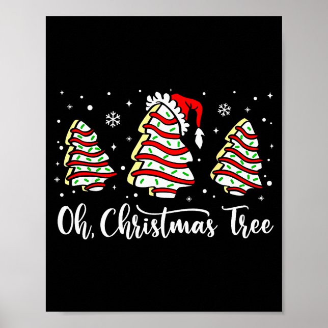 Póster Oh Christmas Tree Shirt Snack Cake Xmas For Women  (Frente)