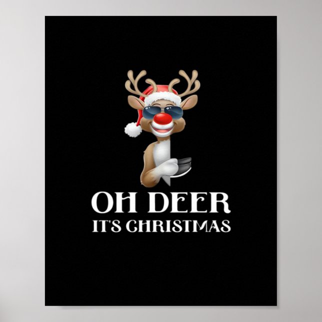 Póster Oh Deer Its Christmas Reindeer With Red Nose And S (Frente)