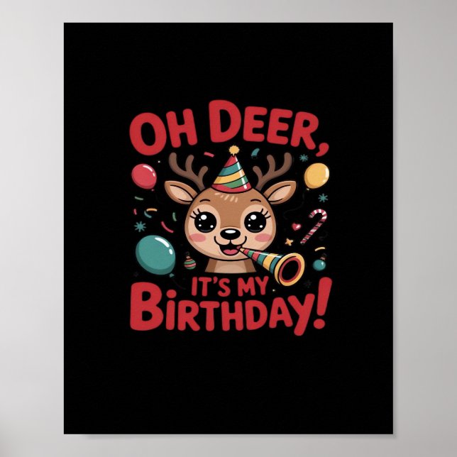 Póster Oh Deer Its My Birthday Cute Reindeer Festive Styl (Frente)