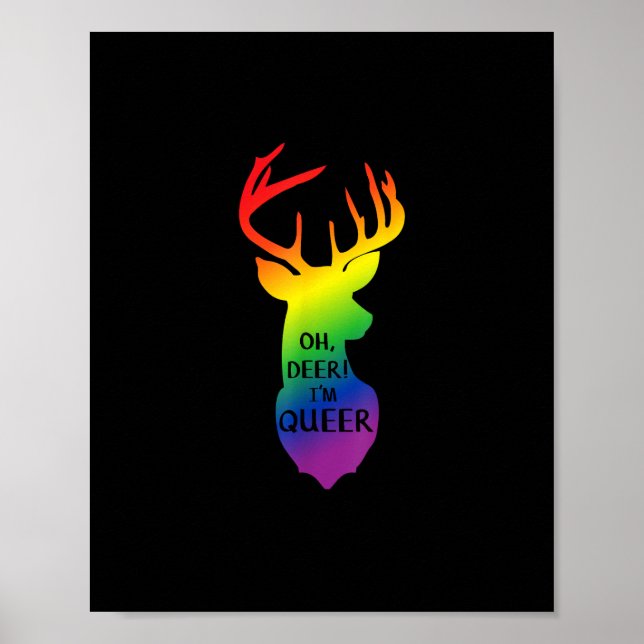 Póster Oh Deer Queer Pride Celebration Funny LGBT Gift  (Frente)