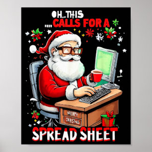 Póster Oh, esto requiere una hoja de cálculo, divertido C
