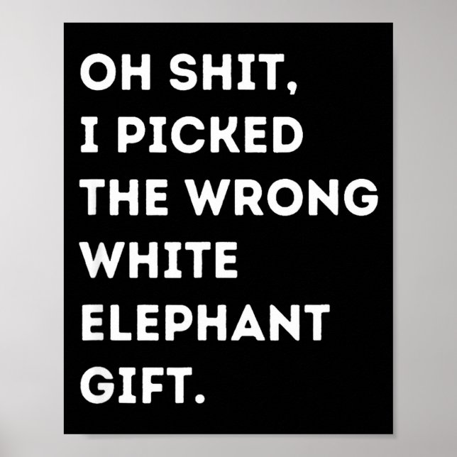 Póster Oh Funny White Elephant For Adults Under 15 20  (Frente)