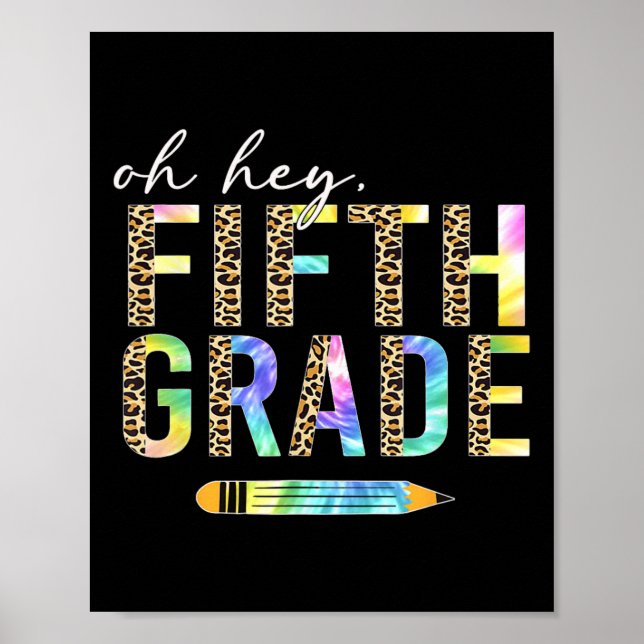 Póster Oh Hey Fifth Grade Ck To School Students 5th Grade (Frente)