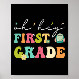 Póster Oh Hey Primer Grado De Vuelta A La Escuela
