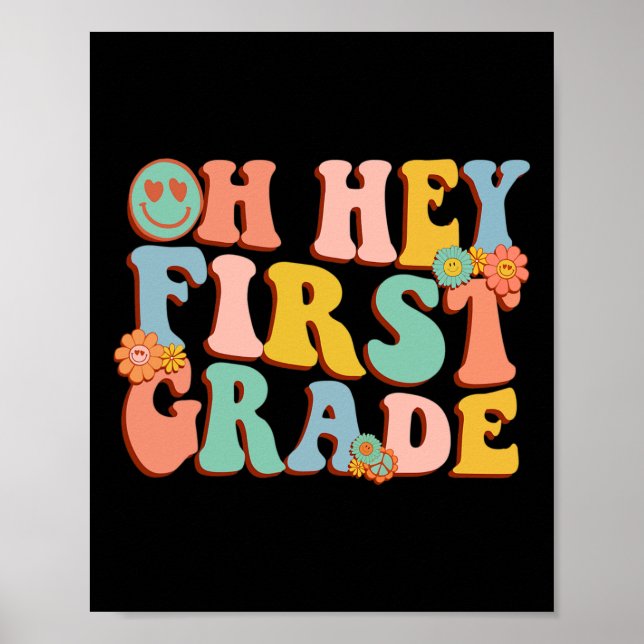 Póster Oh Hey Primer Grado De Vuelta A La Escuela Primer  (Frente)