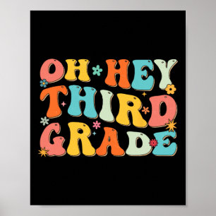Póster Oh Hey Tercer Grado De Vuelta Al Escolar Profesore