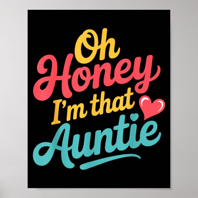 Póster Oh Honey I'm That Auntie Sy Family Mood -  (Frente)