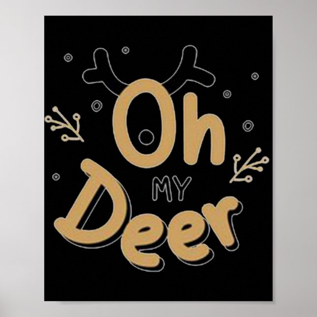 Póster Oh My Deer T Shirt  (Frente)