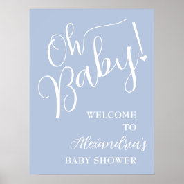 Póster ¡Oh, nena! Boy Baby Shower Blue Welcome