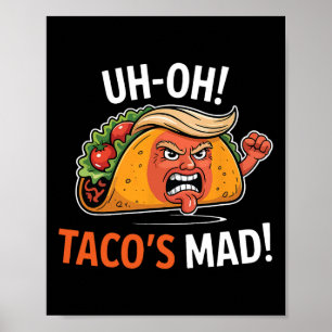 Póster ¡Oh-oh Mad de Taco! - Trump Tacos frente a Naranja